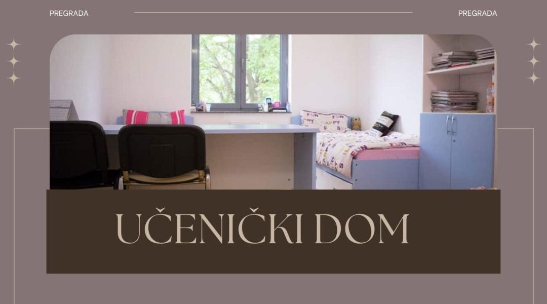 Upisi u srednju – Učenički domovi